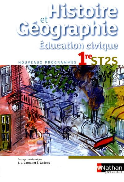 Histoire, Géographie et Education Civique 1re ST2S