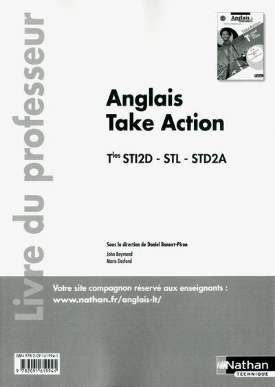 Anglais LV1-LV2 Tles STI2D-STL-STD2A Take Action. Livre du professeur