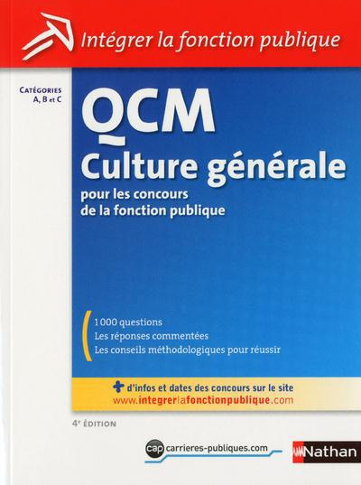 QCM CULTURE GENERALE N 28 CATEGORIES A,B,C (INTEGRER LA FONCTION PUBLIQUE) 2013