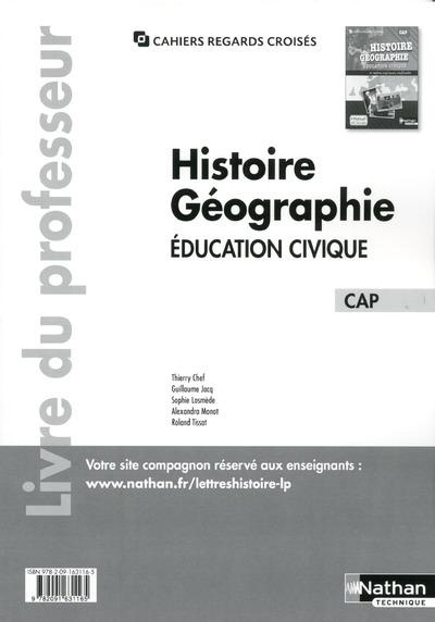 Histoire Géographie Education civique CAP. Livre du professeur, Edition 2014
