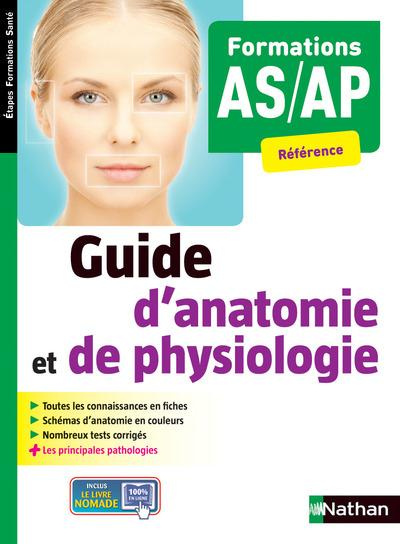 Guide d'anatomie et de physiologie. Formations AS/AP