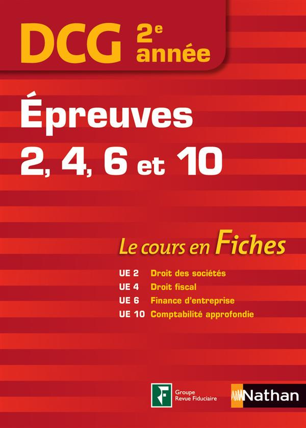 DCG 2e année épreuve 2, 4, 6 et 10. Le cours en Fiches