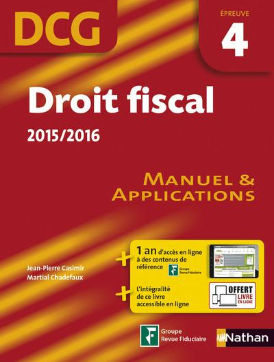 Droit fiscal DCG 4. Manuel & applications, Edition 2015-2016
