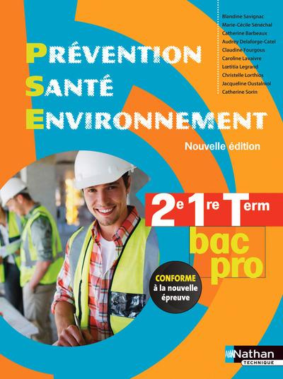 Prévention, santé, environnement 2e, 1re, Term Bac Pro