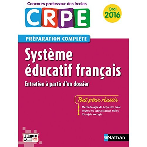 Système éducatif français. Préparation complète CRPE, Edition 2016