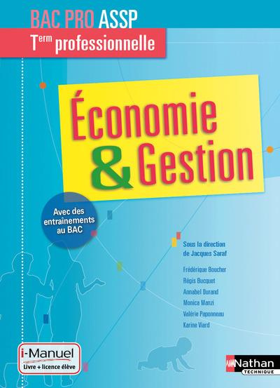Economie & Gestion Tle professionnelle ASSP. Livre   licence élève, Edition 2016
