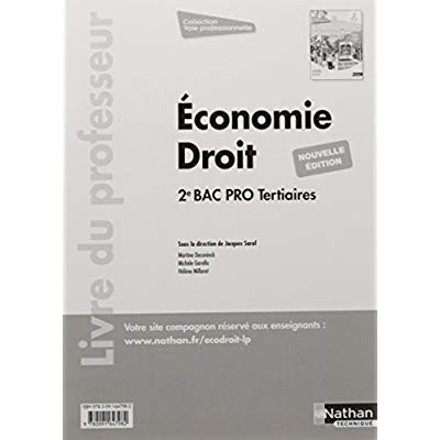 Economie Droit 2de Bac Pro tertiaires. Livre du professeur, Edition 2017