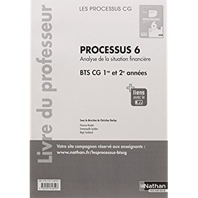 Processus 6 Analyse de la situation financière BTS CG 1re et 2e années. Livre du professeur, Edition