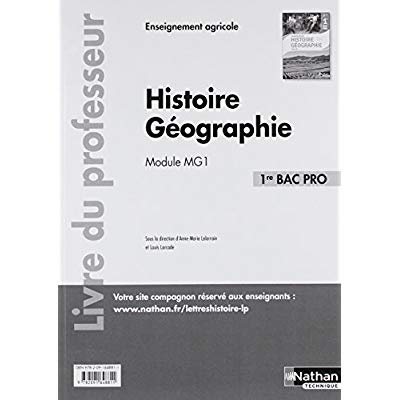Histoire Géographie 1re Bac Pro Module MG1. Livre du professeur, Edition 2017