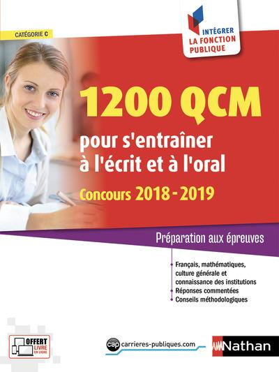 1200 QCM POUR S'ENTRAINER A L'ECRIT ET A L'ORAL 2018-2019 NUMERO 5 (INTEGRER FONCTION PUBLIQUE) 2018
