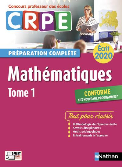 Mathématiques écrit CRPE. Tome 1, Edition 2020