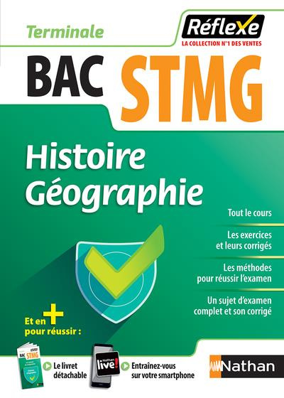 Histoire Géographie Tle Bac STMG. Edition 2018