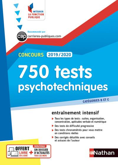 750 tests psychotechniques. Concours catégories B et C, Edition 2019-2020