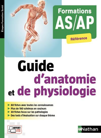 Guide d'anatomie et de physiologie. Formations AS/AP, Edition 2018