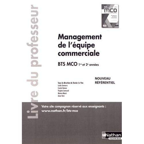 Management de l'équipe commerciale BTS MCO 1re et 2e années. Livre du professeur, Edition 2019