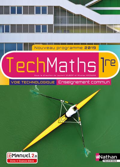 TechMaths 1re voie technologique. Enseignement commun, Edition 2019