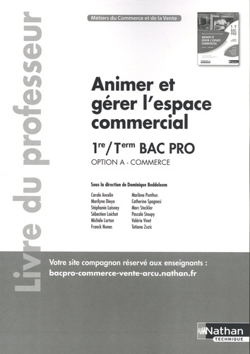 Animer et gérer l'espace commercial 1re et Tle Bac Pro option A commerce. Livre du professeur, Editi
