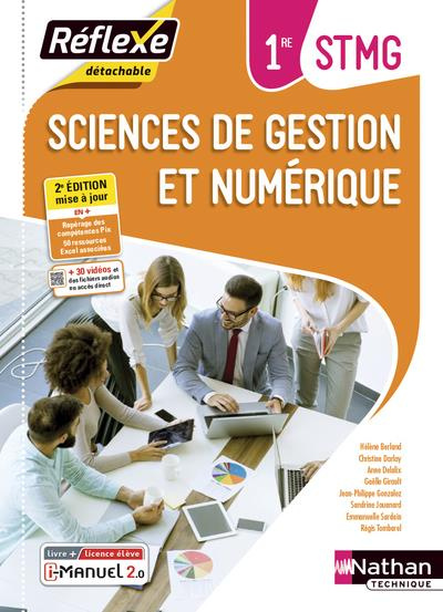 Sciences de gestion et numérique 1re STMG. Edition 2021