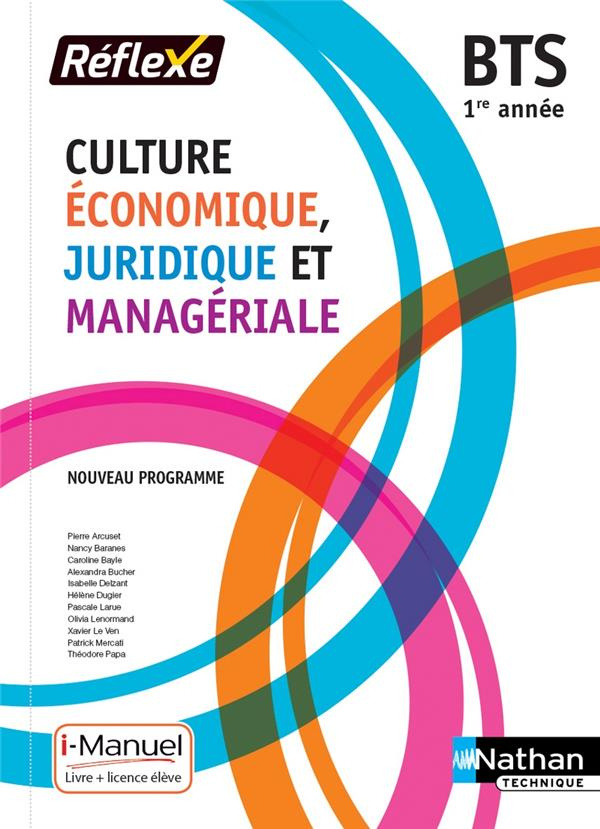 Culture économique juridique et managériale BTS 1re année. Livre du professeur, 2e édition