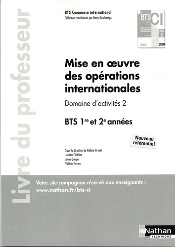 Mise en oeuvre des opérations internationales BTS CI 1re et 2e années. Domaine d'activités 2