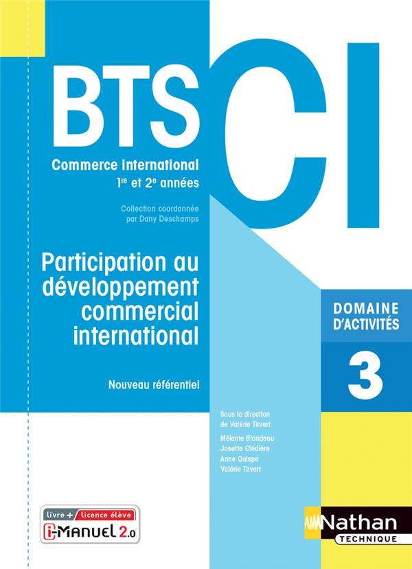 Participation au développement commercial international BTS CI 1re et 2e années. Domaine d'activités