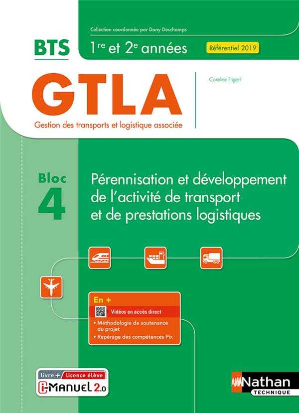 Pérennisation et développement de l'activité de transport et de prestations logistiques Bloc 4 BTS G