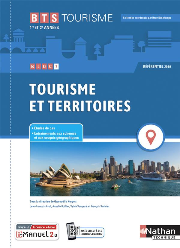 Bloc 7 Tourisme et territoires BTS Tourisme 1re et 2e années. Edition 2021