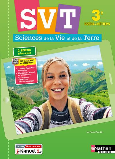 SVT Sciences de la Vie et de la Terre 3e Prépa-Métiers. 2e édition actualisée