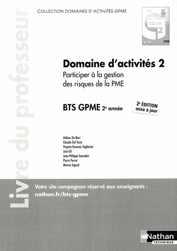 Domaine d'activités 2 Participer à la gestion des risques de la PME BTS GPME 2e année. Livre du prof