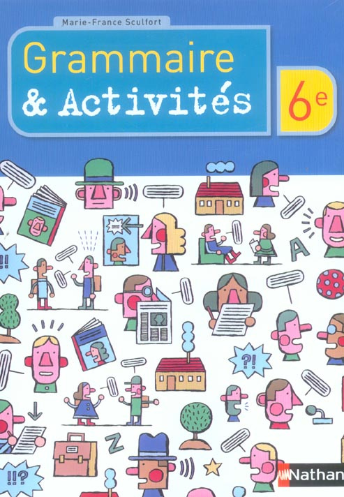 Grammaire & activités 6e