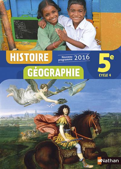 Histoire Géographie 5e Cycle 4. Edition 2016