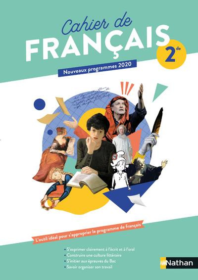 Cahier de francais 2de. Edition 2020