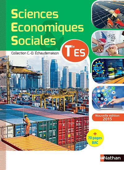 Sciences Economiques & Sociales Tle ES. Edition 2015