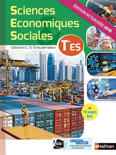 Sciences Economiques et Sociales Tle ES. Edition 2018