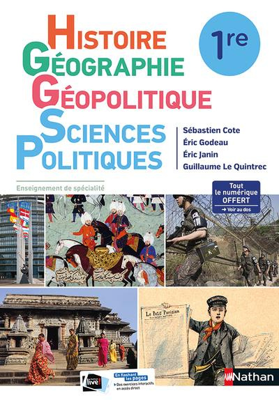 Histoire Géographie Géopolitique Sciences politiques 1re. Edition 2019
