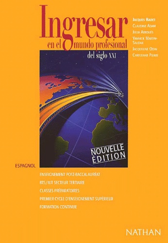 Ingresar en el mundo profesional del siglo XXI. Edition 2002