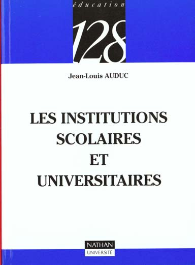 LES INSTITUTIONS SCOLAIRES ET UNIVERSITAIRES