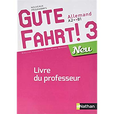 Allemand A2 > B1 Neu. Livre du profeseur, Edition 2018