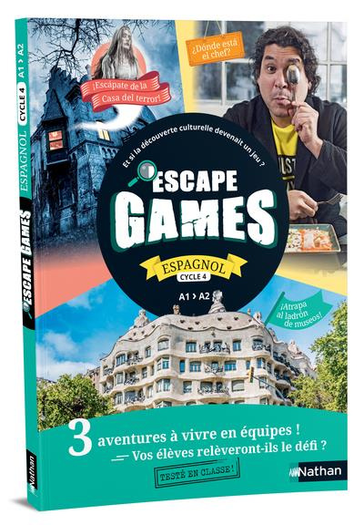 Espagnol Cycle 4 A1>A2 Escape Games. Edition 2021