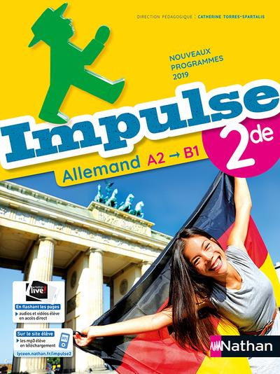 Allemand 2de A2>B1 Impulse. Edition 2019