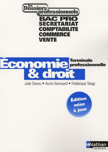 Economie & Droit Tle professionnelle Bac Pro Secrétariat, Comptabilité, Commerce, Vente