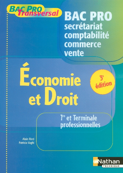 Economie et Droit 1e et Tle Bac Pro. 3e édition
