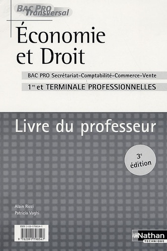 Economie Droit Bac Pro Secrétariat, Comptabilité, Commerce, Vente 1e et Tle. Livre du professeur, 3e