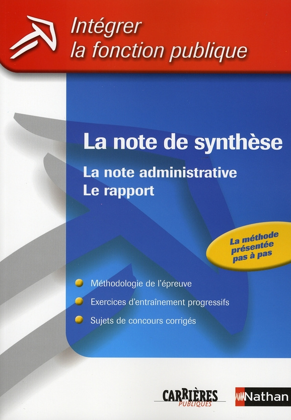 La note de synthèse. La note administrative, Le rapport