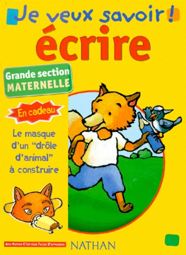JE VEUX SAVOIR N8 ECRIRE GRANDE SECTION