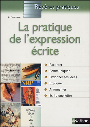 La pratique de l'expression écrite