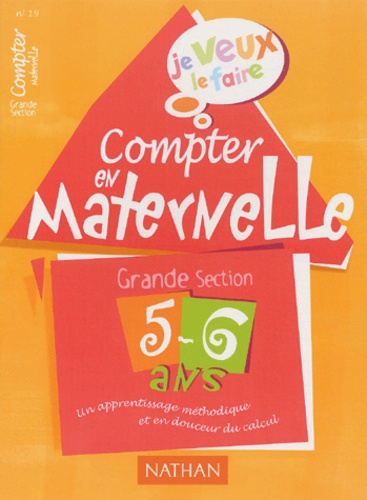Compter en maternelle Grande section 5-6 ans