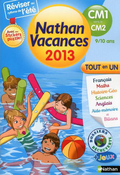 Nathan vacances tout en un du CM1 vers le CM2. Edition 2013