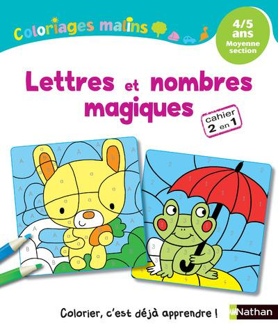 Lettres et nombres magiques. 4/5 ans Moyenne section