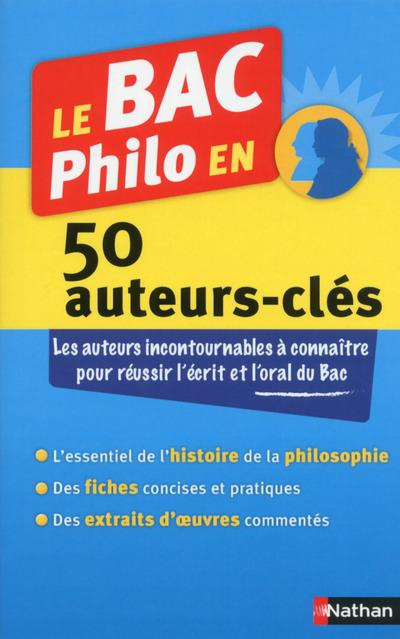 Le Bac Philo en 50 auteurs-clés